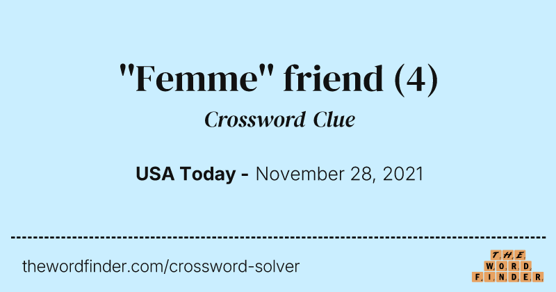 ''Femme'' friend crossword clue image