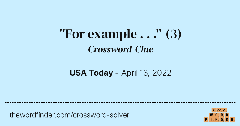 ''For example . . .'' crossword clue image