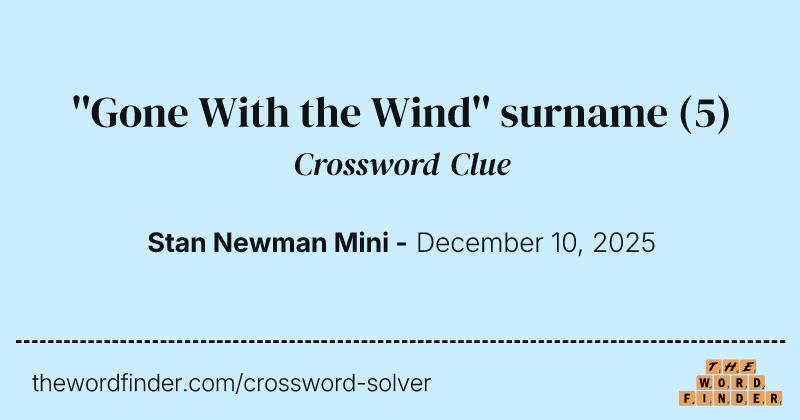 ''Gone With the Wind'' surname crossword clue image