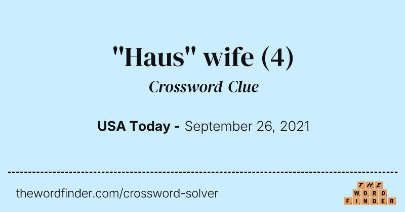 ''Haus'' wife crossword clue image