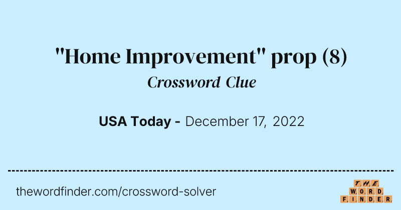''Home Improvement'' prop crossword clue image