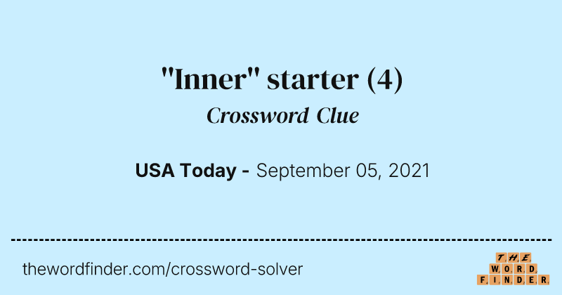 ''Inner'' starter crossword clue image