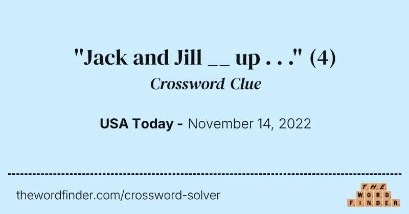 ''Jack and Jill __ up . . .'' crossword clue image