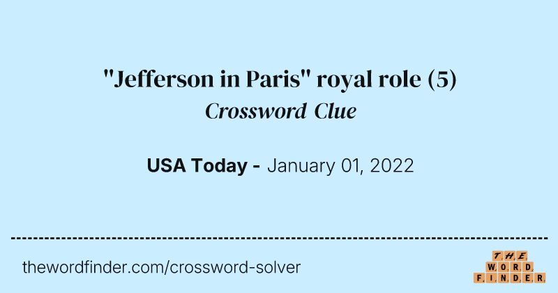''Jefferson in Paris'' royal role crossword clue image