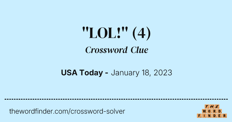 ''LOL!'' crossword clue image