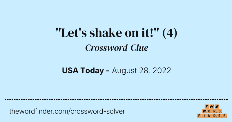 ''Let's shake on it!'' crossword clue image