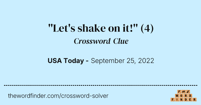 ''Let's shake on it!'' crossword clue image