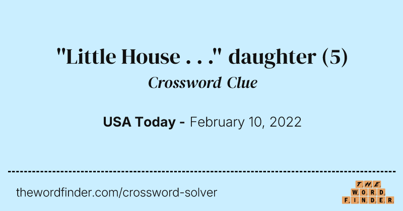 ''Little House . . .'' daughter crossword clue image