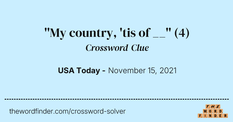 ''My country, 'tis of __'' crossword clue image