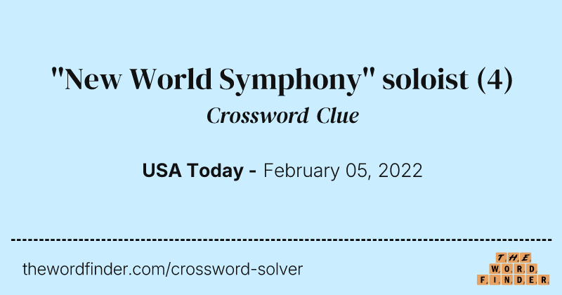 ''New World Symphony'' soloist crossword clue image