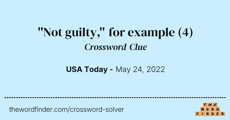 ''Not guilty,'' for example crossword clue image