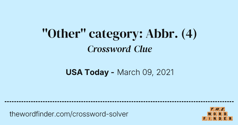 ''Other'' category: Abbr. crossword clue image