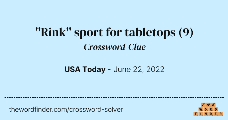 ''Rink'' sport for tabletops crossword clue image