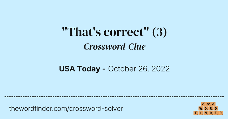 ''That's correct'' crossword clue image