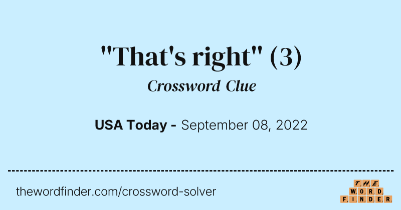 ''That's right'' crossword clue image