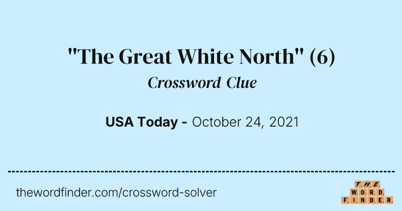 ''The Great White North'' crossword clue image