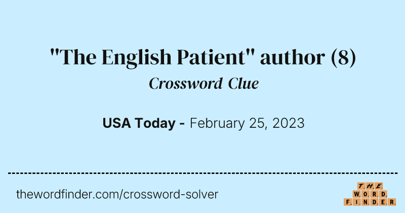 ''The English Patient'' author crossword clue image