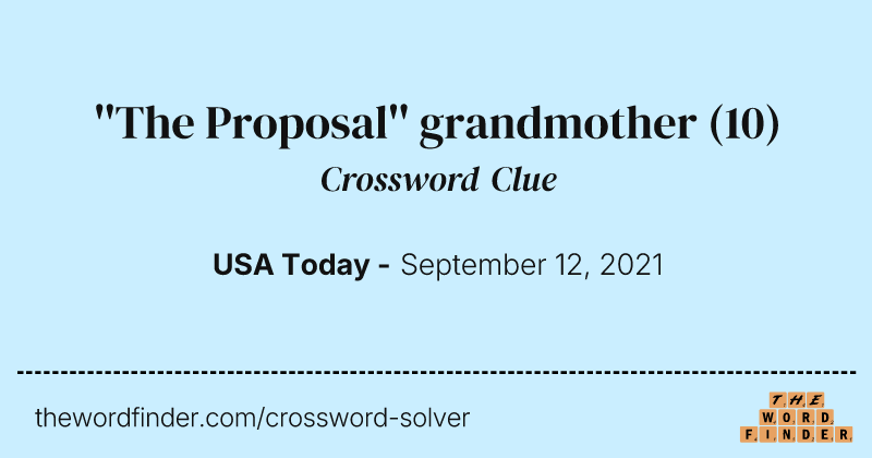 ''The Proposal'' grandmother crossword clue image