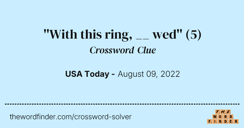 ''With this ring, __ wed'' crossword clue image