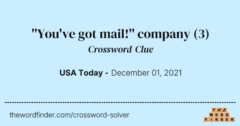 ''You've got mail!'' company crossword clue image