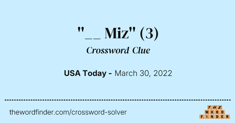 ''__ Miz'' crossword clue image