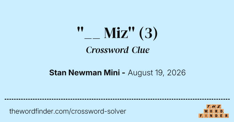 ''__ Miz'' crossword clue image