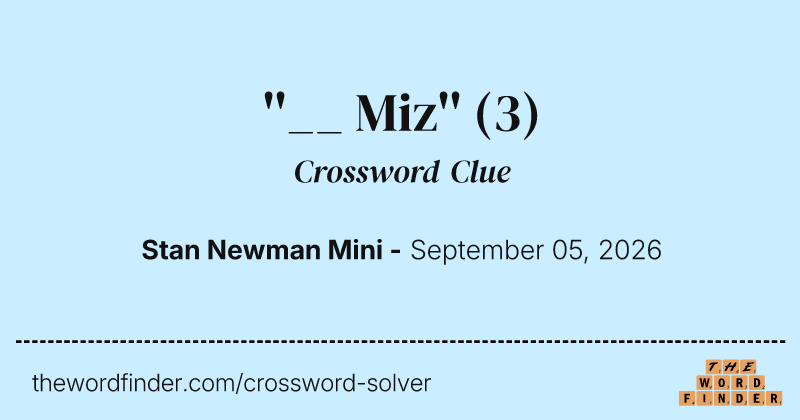 ''__ Miz'' crossword clue image