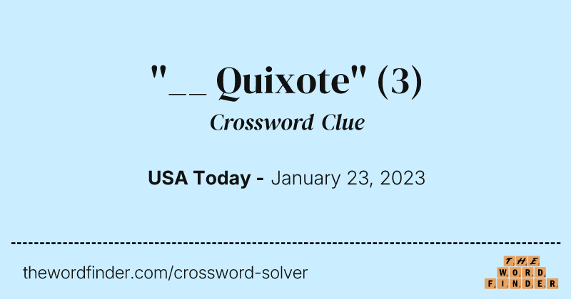 ''__ Quixote'' crossword clue image
