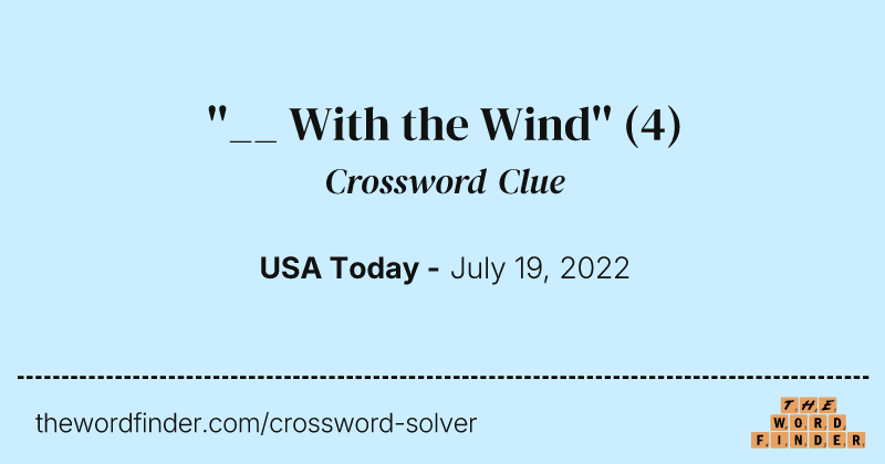 ''__ With the Wind'' crossword clue image