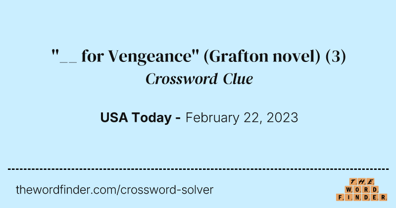 ''__ for Vengeance'' (Grafton novel) crossword clue image