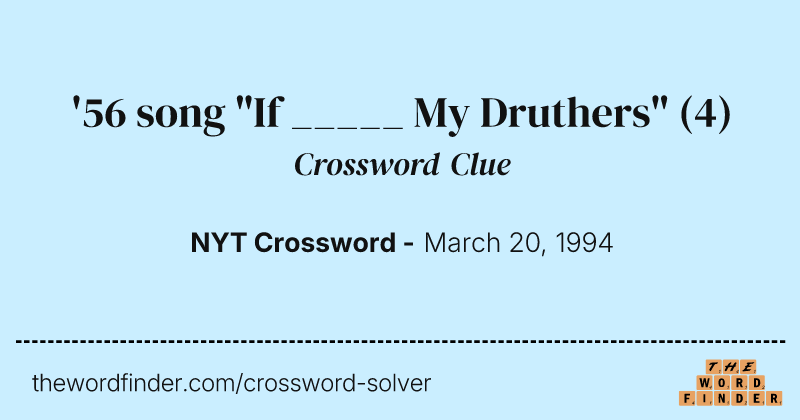 '56 song "If _____ My Druthers" crossword clue image