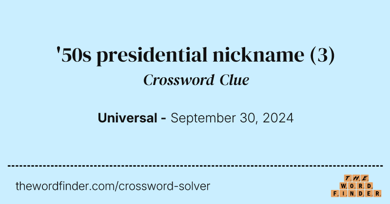 '50s presidential nickname crossword clue image