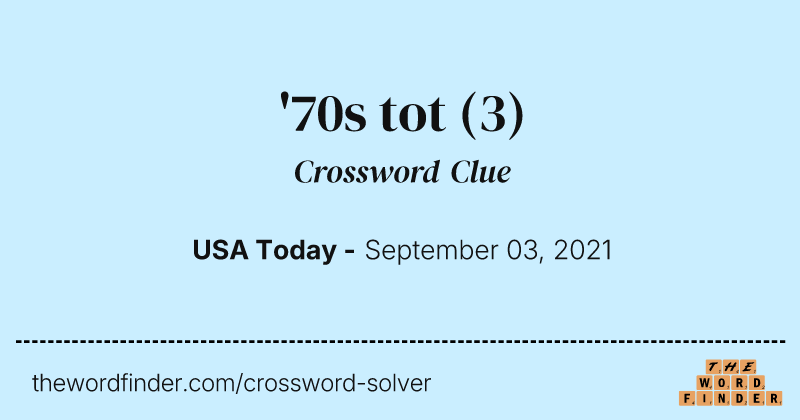'70s tot crossword clue image