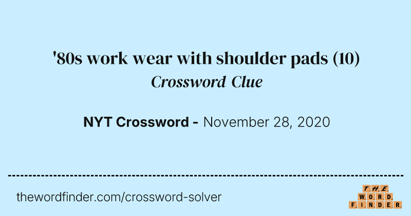 '80s work wear with shoulder pads crossword clue image