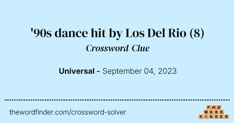 '90s dance hit by Los Del Rio crossword clue image