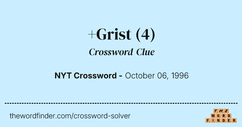 +Grist crossword clue image