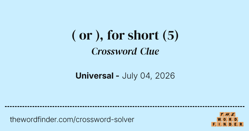 ( or ), for short crossword clue image