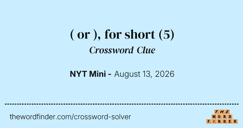 ( or ), for short crossword clue image