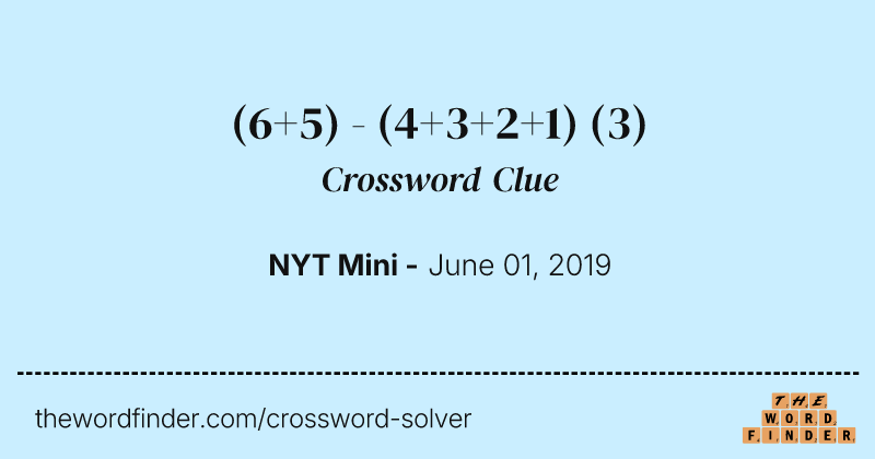 (6+5) - (4+3+2+1) crossword clue image