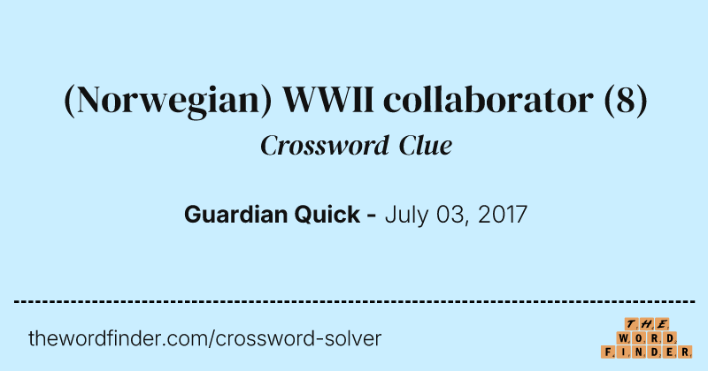 (Norwegian) WWII collaborator crossword clue image