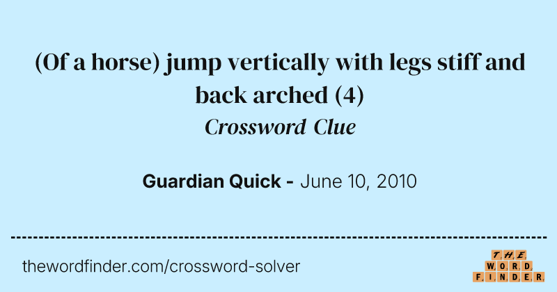 (Of a horse) jump vertically with legs stiff and back arched crossword clue image