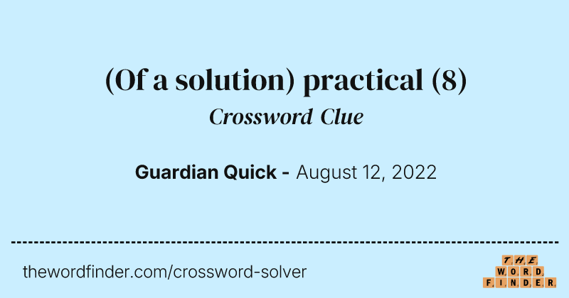 (Of a solution) practical crossword clue image