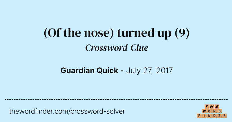 (Of the nose) turned up crossword clue image