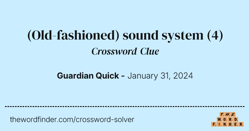 (Old-fashioned) sound system crossword clue image