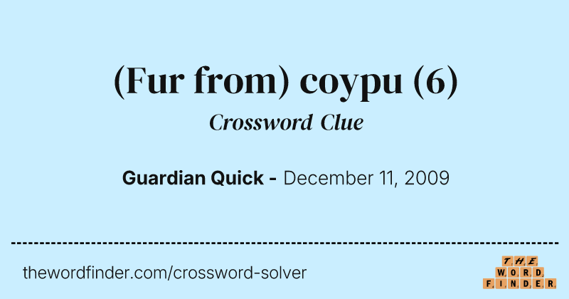 (Fur from) coypu crossword clue image