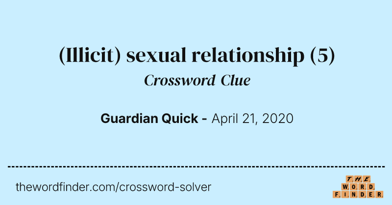 (Illicit) sexual relationship crossword clue image
