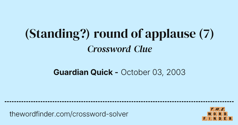 (Standing?) round of applause crossword clue image