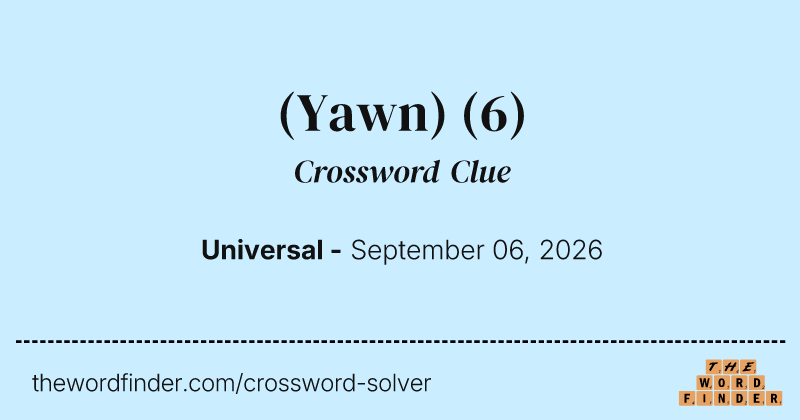 (Yawn) crossword clue image
