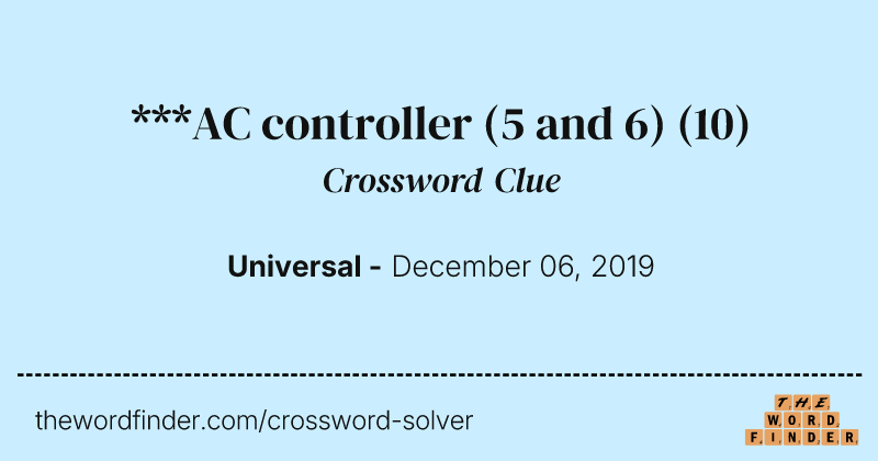 ***AC controller (5 and 6) crossword clue image
