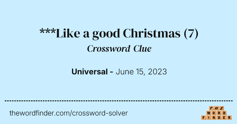 ***Like a good Christmas crossword clue image
